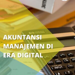 Akuntansi Manajemen di Era Digital