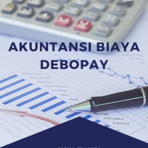 Akuntansi Biaya Debopay